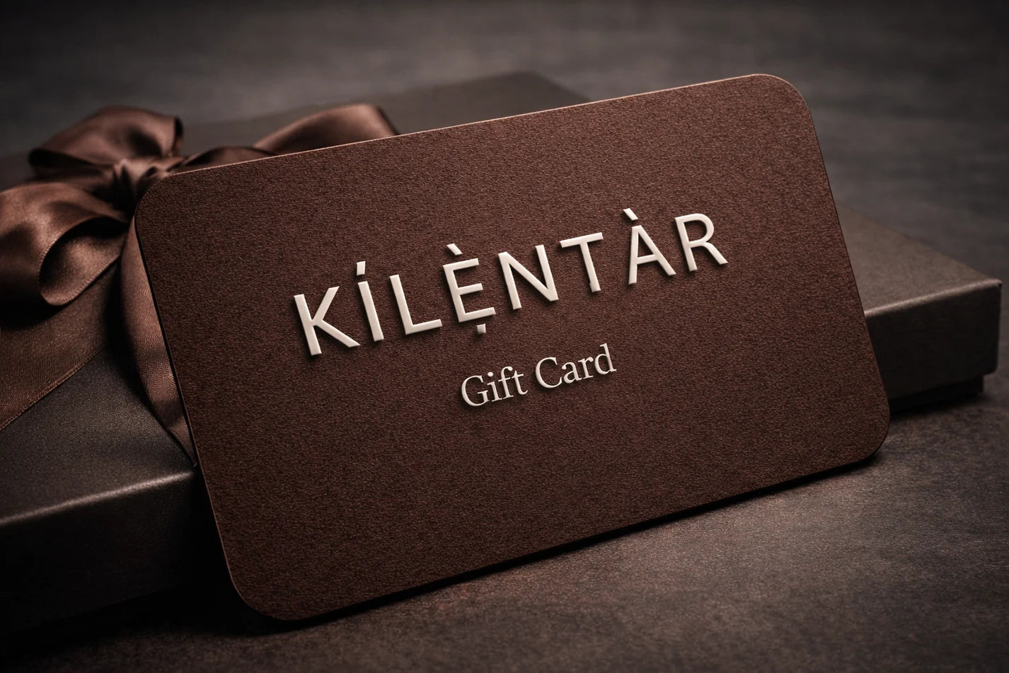 KÍLẸ̀ŃTÀR GIFT CARD