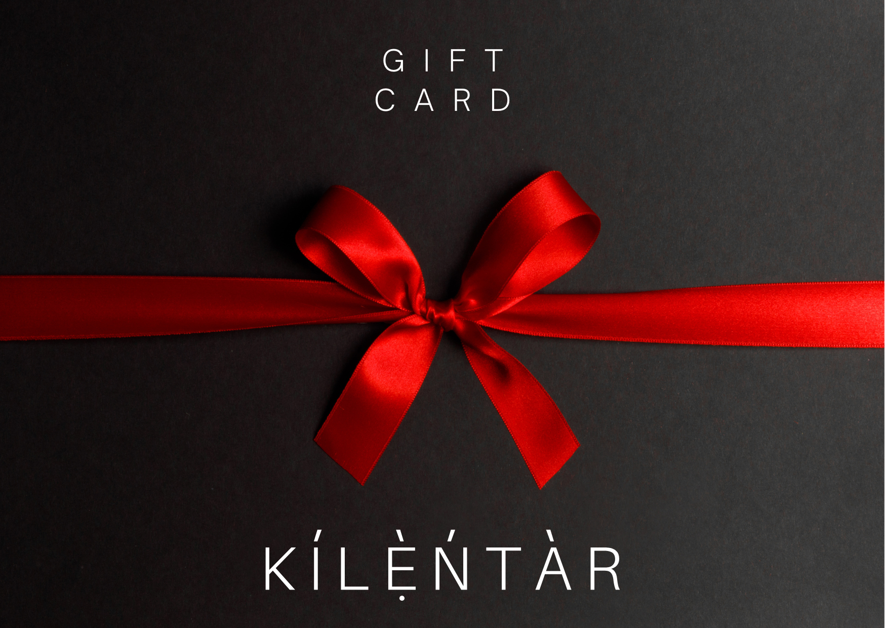 KILENTAR GIFT CARD